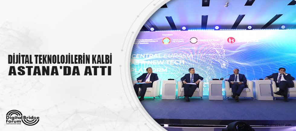 Dijital Teknolojilerin Kalbi Astana'da Attı